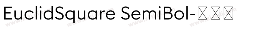 EuclidSquare SemiBol字体转换